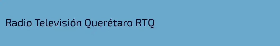 Radio Televisión Querétaro RTQ